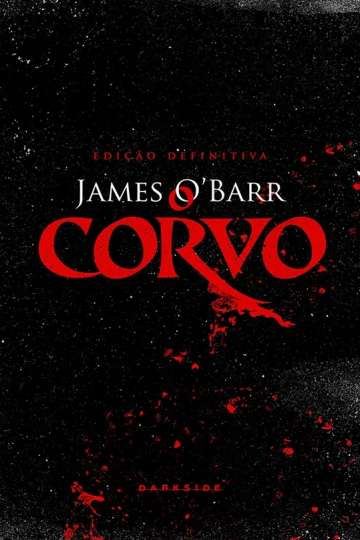 O Corvo - Edição Definitiva