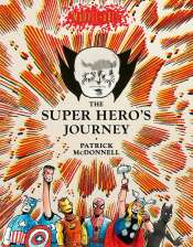 The Super Hero’s Journey – Marvel Arts (Importado Capa Dura)