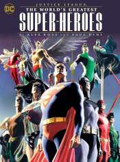 Justice League: The World’s Greatest Superheroes by Alex Ross & Paul Dini (TP Importado)