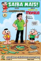 Saiba Mais! com a Turma da Mônica (2ª Série – 2022) – Reedição Especial 8 – sobre Arqueologia