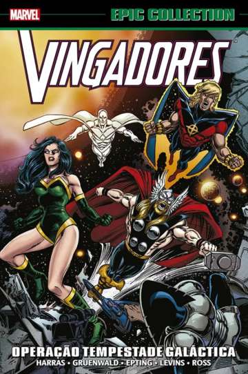 Marvel Epic Collection 2 - Vingadores: Tempestade Galáctica