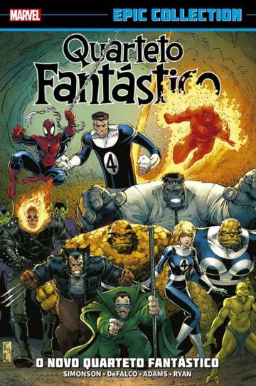 Marvel Epic Collection 4 - Quarteto Fantástico: O Novo Quarteto Fantástico