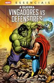 Marvel Essenciais – A Guerra Vingadores Vs Defensores
