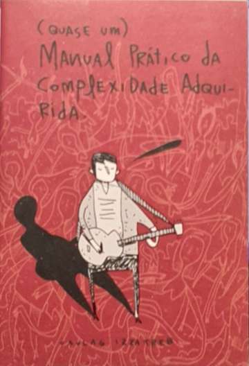 (Quase um) Manual Prático da Complexidade Adquirida