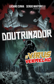 Doutrinador – O Vírus Vermelho
