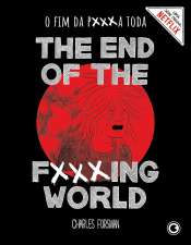 The End of the Fucking World – O Fim da P***a Toda