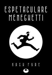 Espetaculare Meneghetti