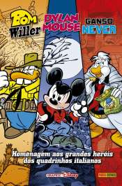 Graphic Disney (Panini) – Bom Willer, Dylan Mouse E Ganso Never