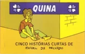 Quina: Cinco histórias curtas de Rafael DS Machado