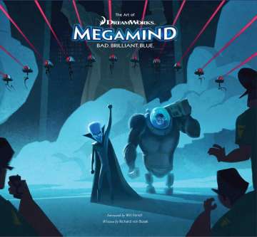 The Art of DreamWorks Megamind: Bad, Brilliant, Blue (Importado)
