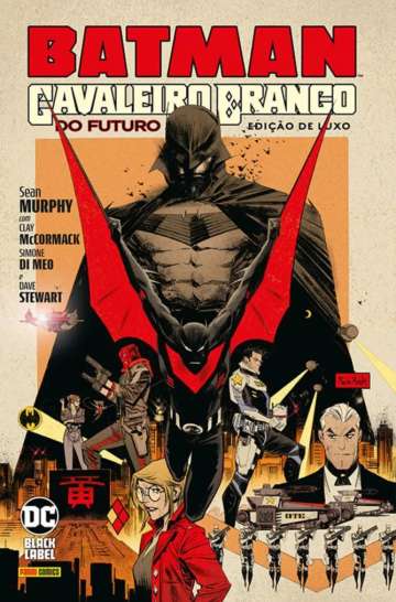 Batman: Cavaleiro Branco do Futuro - Edição De Luxo