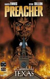 Preacher (Panini) 1 – A Caminho do Texas (2ª Edição)