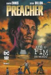 Preacher (Panini) 2 – Até o Fim do Mundo (2ª Edição)