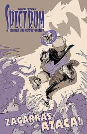 Spectrum – Manual das Coisas Ocultas: Zagarrás Ataca!