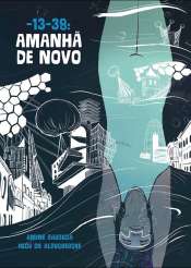 -13-38: Amanhã de Novo