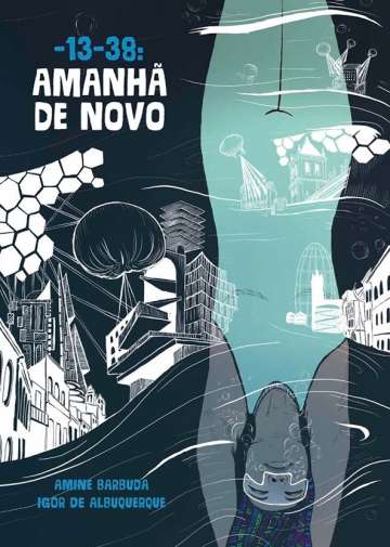 -13-38: Amanhã de Novo