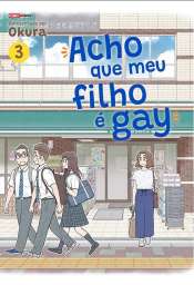 Acho Que Meu Filho é Gay 3