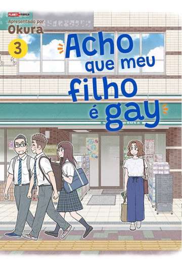 Acho Que Meu Filho é Gay 3