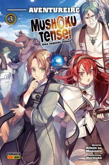Mushoku Tensei: Uma Segunda Chance (Romance) 3 - Aventureiro