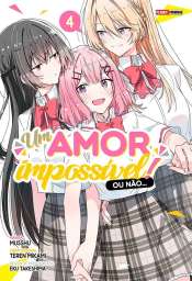 Um Amor Impossível! Ou Não… 4