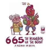 665: The Neighbor of The Beast – A Vizinha da Besta