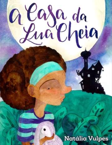 A Casa da Lua Cheia