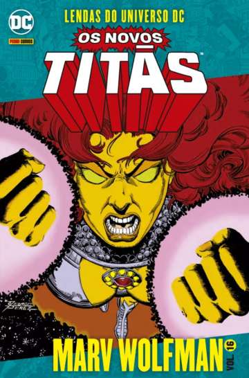 Lendas do Universo DC: Os Novos Titãs 16 - Marv Wolfman