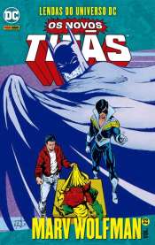 Lendas do Universo DC: Os Novos Titãs 23 – Marv Wolfman