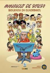 Mauricio de Sousa: Biografia em Quadrinhos – Edição Comemorativa Atualizada 90 Anos (3ª Edição)