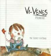 Vi-Venes Primeiro