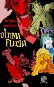 A Última Flecha