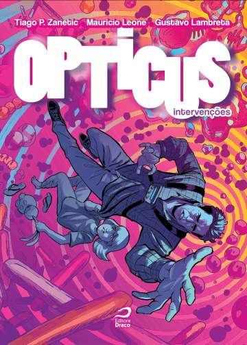 Opticus: Intervenções
