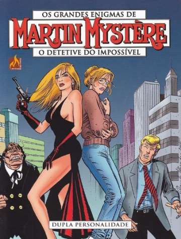 Os Grandes Enigmas de Martin Mystère: O Detetive do Impossível (2ª Série Mythos) 12 - Dupla Personalidade