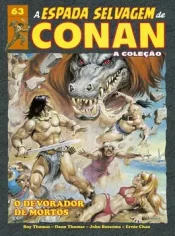 A Espada Selvagem de Conan – A Coleção 63 – O Devorador de Mortos