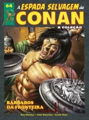 A Espada Selvagem de Conan – A Coleção 64 – Bárbaros da Fronteira