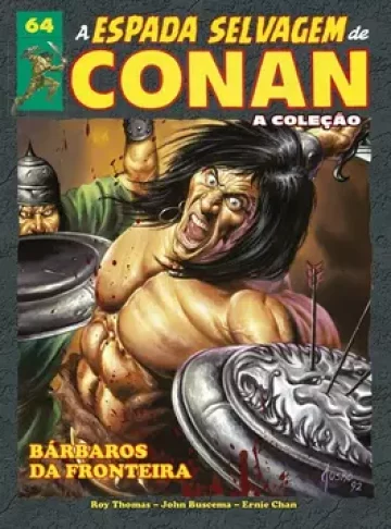 A Espada Selvagem de Conan - A Coleção 64 - Bárbaros da Fronteira