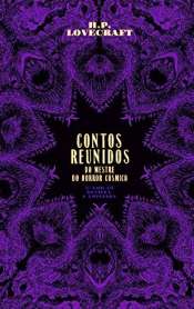 Contos Reunidos do Mestre do Horror Cósmico (Livro)