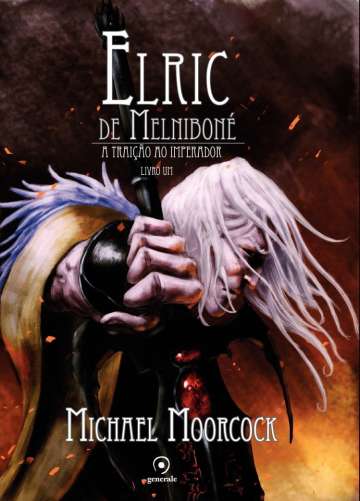 Elric de Melniboné (Livro) 1 - A Traição do Imperador