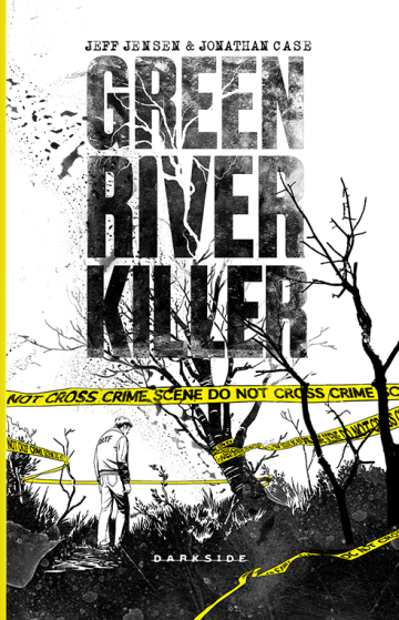 Green River Killer: A Longa Caçada a um Psicopata