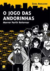 O Jogo das Andorinhas: Morrer, partir, retornar