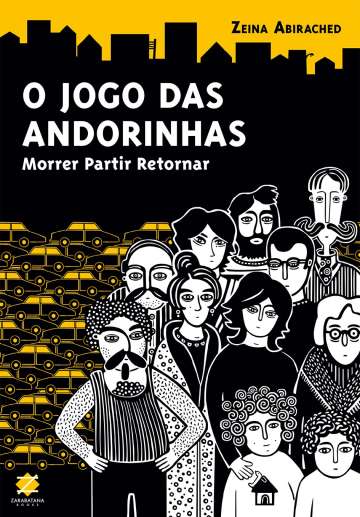 O Jogo das Andorinhas: Morrer, partir, retornar