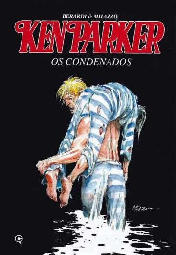 Ken Parker - 2ª Série (Cluq) 1 - Os Condenados