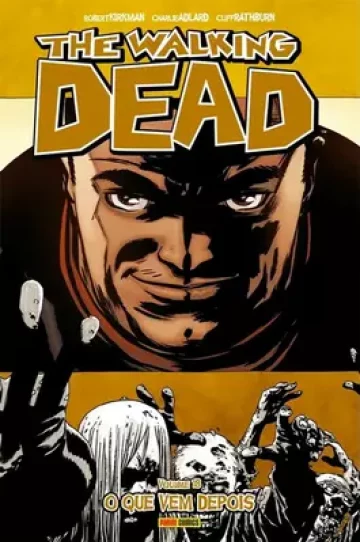 The Walking Dead (Panini) 18 - O Que Vem Depois