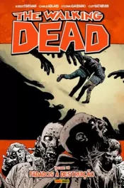 The Walking Dead (Panini) 28 – Fadados à Destruição