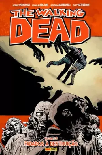 The Walking Dead (Panini) 28 - Fadados à Destruição