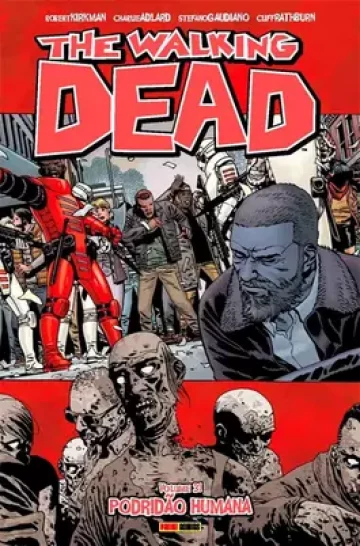 The Walking Dead (Panini) 31 - Podridão Humana