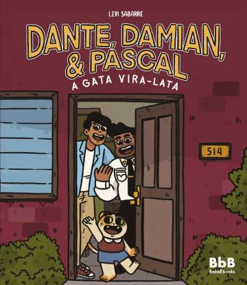 Dante, Damian e Pascal: A Gata Vira-Lata
