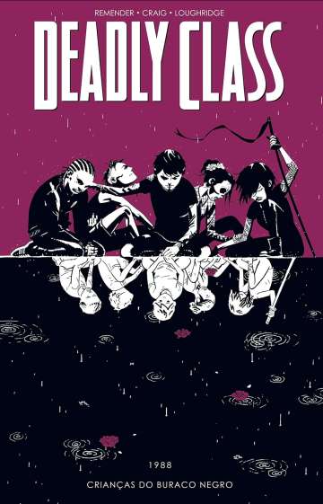 Deadly Class 2 - 1988: Crianças do Buraco Negro