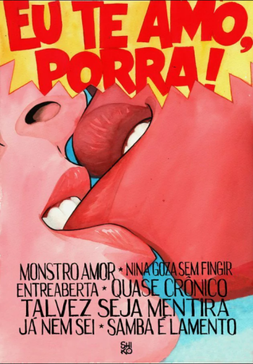 Eu Te Amo, Porra!