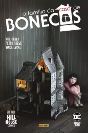 Hill House Comics – A Família da Casa de Bonecas